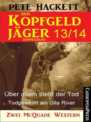 cover image of Der Kopfgeldjäger Folge 13/14  (Zwei McQuade Western)